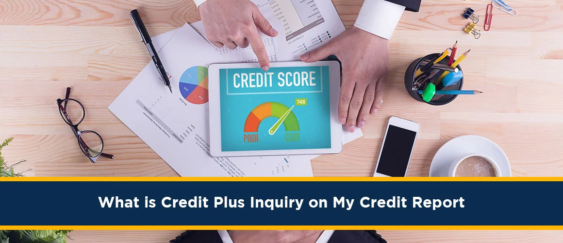 Credit Plus Inquiry